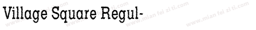 Village Square Regul字体转换